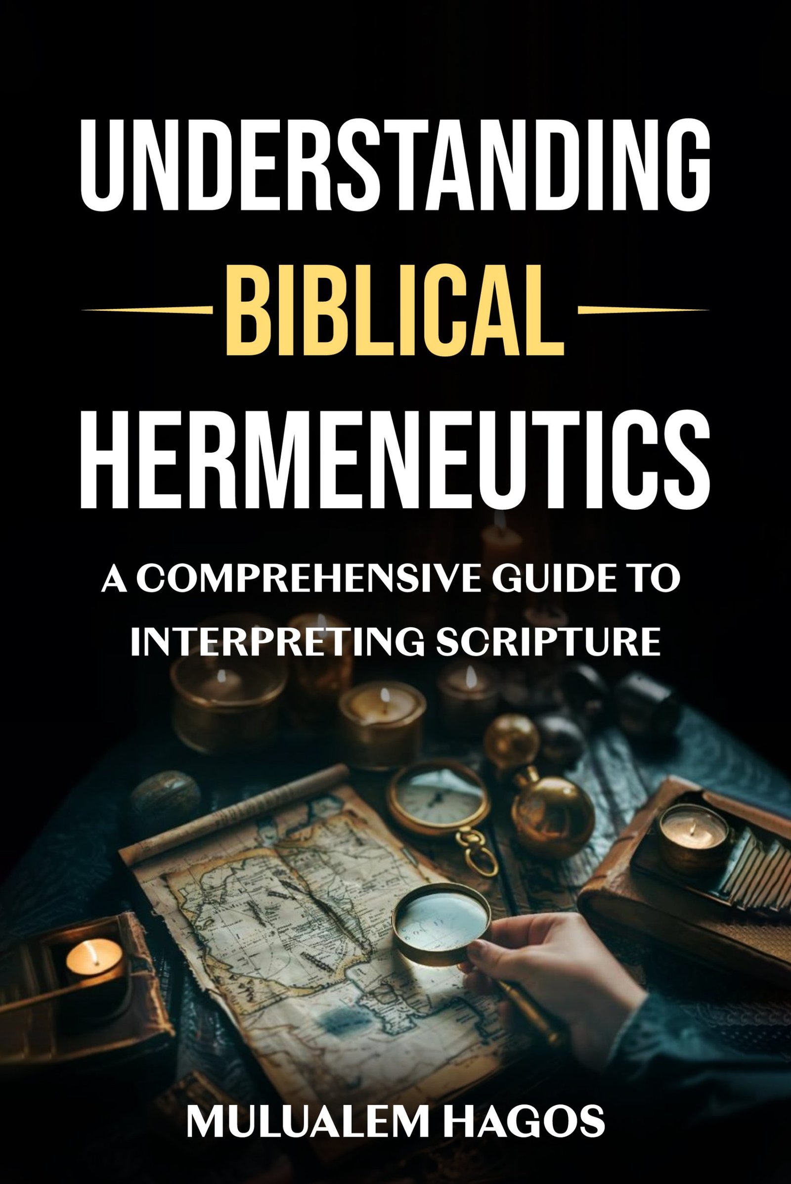 Understanding Biblical Hermeneutics book cover